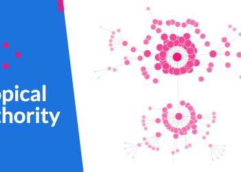 تاپیکال آتوریتی topical authority در سئو چیست؟